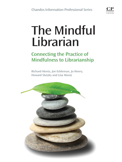 Title details for The Mindful Librarian by Richard Moniz - Available